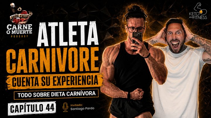 Portada del episodio 44: Atleta carnívoro: cuenta su experiencia