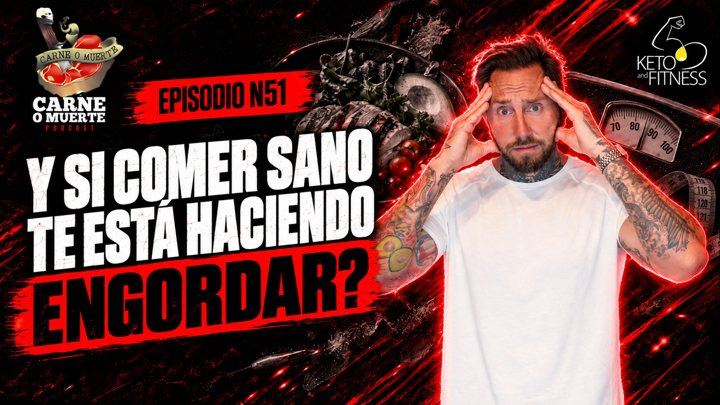 Portada del episodio 51: ¿Y si comer sano te está haciendo engordar?